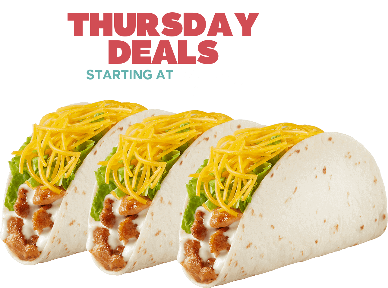 Every Thursday 3 Grilled Chicken Tacos $3.59 (mobile heading)